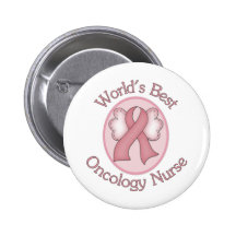 Worlds Best Oncology Nurse Button