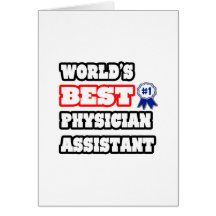 World's Best Physician Assistant Greeting Cards