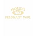 Worlds Best Pregnant Wife T-Shirt