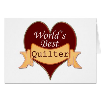 World's Best Quilter Card