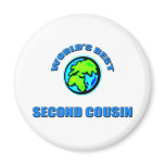 World's Best Second Cousin Refrigerator Magnets