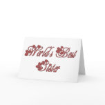 World's Best Sister Valentine Tees and Gifts Card