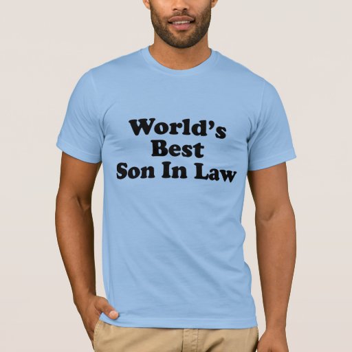 i have the best son in law t shirt