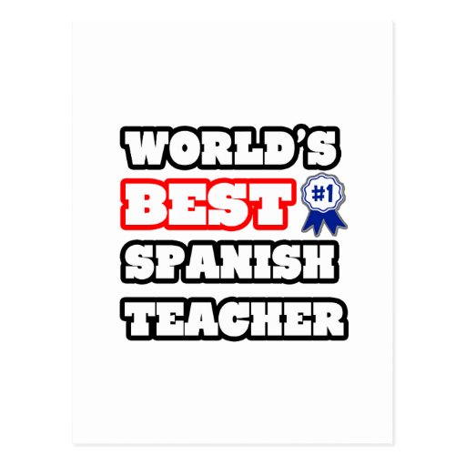 How To Say Is The Best Teacher In Spanish