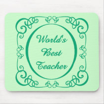 World's Best Teacher mousepads by naturetees World's Best Teacher mousepads