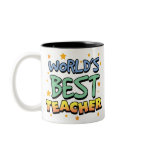 World's Best Teacher Mug by teachertees