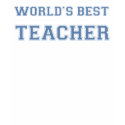 World's Best Teacher T-Shirt