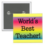 World's Best Teacher - Teacher gift Pins