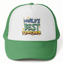 World's Best Teacher Trucker Hat