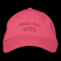 World's Best WIFE-Birthday/Mother's Day embroidered hats