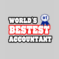 World's Bestest Accountant T Shirt