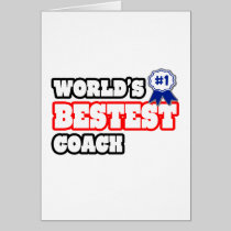 World's Bestest Coach Greeting Cards