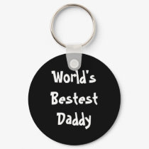 World's Bestest Daddy keychains by Stacey265 World's Bestest Daddy keychains