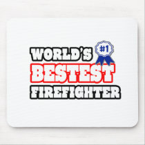 World's Bestest Firefighter Mousepads