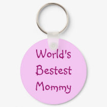 World's Bestest Mommy keychains