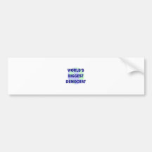 World's Biggest Democrat Bumper Sticker