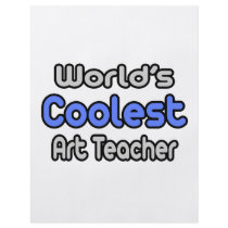 World's Coolest Art Teacher flyers