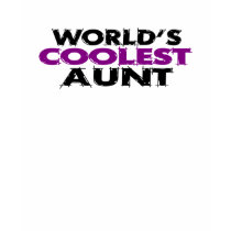 Worlds Coolest Aunt t-shirts