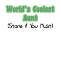 World's Coolest Aunt t-shirts