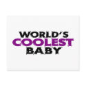Worlds Coolest Baby Girl postcards by worldsfair Worlds Coolest Baby Girl postcards