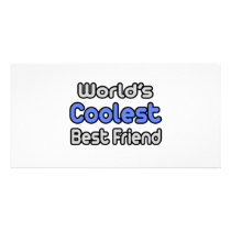 World's Coolest Best Friend Photo Cards