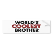 Worlds Coolest Brother bumper stickers