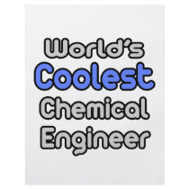 World's Coolest Chemical Engineer flyers by Chemical_Engineer World's Coolest Chemical Engineer flyers