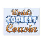 World's Coolest Cousin Postcard