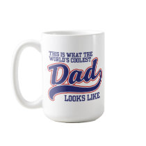 World's Coolest Dad Mugs