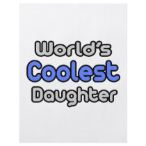 World's Coolest Daughter flyers by Daughter_Shirts World's Coolest Daughter flyers