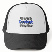 World's Coolest Daughter hats by Daughter_Shirts World's Coolest Daughter hats