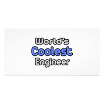 World's Coolest Engineer photo cards by engineershirts World's Coolest Engineer photo cards