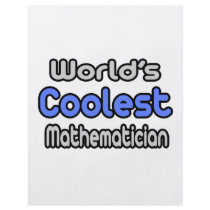 World's Coolest Mathematician flyers by Mathematician_Shirts World's Coolest Mathematician flyers