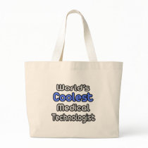 World's Coolest Medical Technologist Canvas Bags