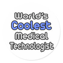 World's Coolest Medical Technologist Sticker
