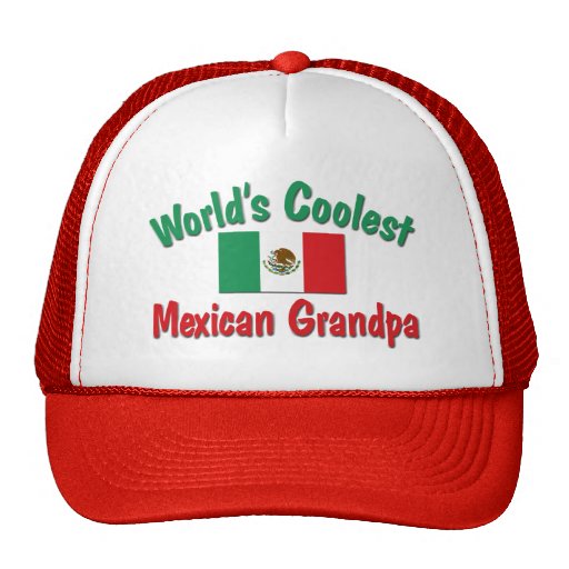 World's Coolest Mexican Grandpa Trucker Hat Zazzle