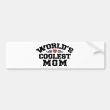 World's Coolest Mom Bumper Stickers