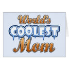 World's Coolest Mom Greeting Card