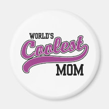 World's Coolest Mom Magnets