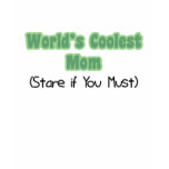 World's Coolest Mom Shirts