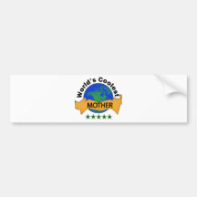 World's Coolest Mother Bumper Stickers