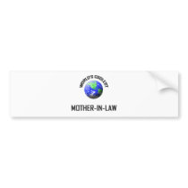 World's Coolest Mother-in-Law bumper stickers by familytshirts World's Coolest Mother-in-Law bumper stickers