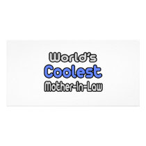 World's Coolest Mother-In-Law photo cards by Mother_In_Law_Shirts World's Coolest Mother-In-Law photo cards