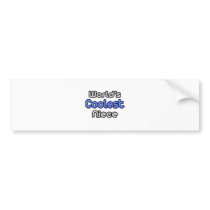 World's Coolest Niece bumper stickers by Niece_Shirts World's Coolest Niece bumper stickers