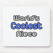 World's Coolest Niece mousepads by Niece_Shirts World's Coolest Niece mousepads