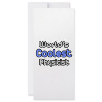 World's Coolest Physicist rack cards by PhysicistShirts World's Coolest Physicist rack cards