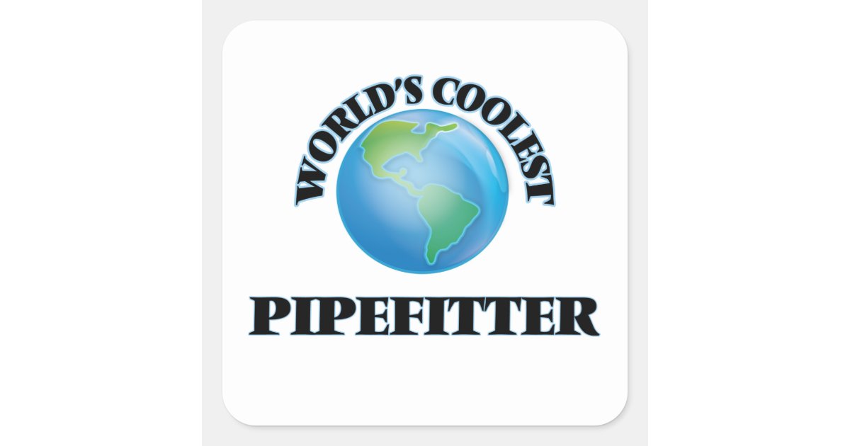 world-s-coolest-pipefitter-square-sticker-zazzle