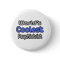 World's Coolest Psychiatrist buttons