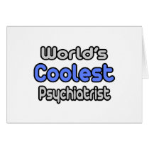 World's Coolest Psychiatrist cards