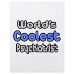 World's Coolest Psychiatrist Full Color Flyer